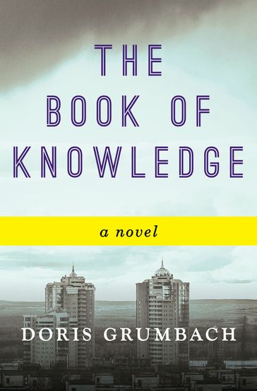 The Book of Knowledge - Doris Grumbach