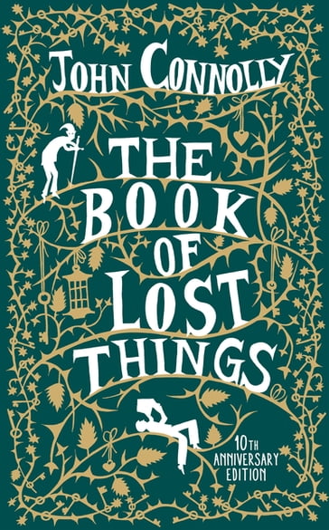 The Book of Lost Things Illustrated Edition - John Connolly