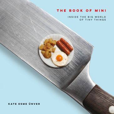 The Book of Mini - Kate Esme Unver