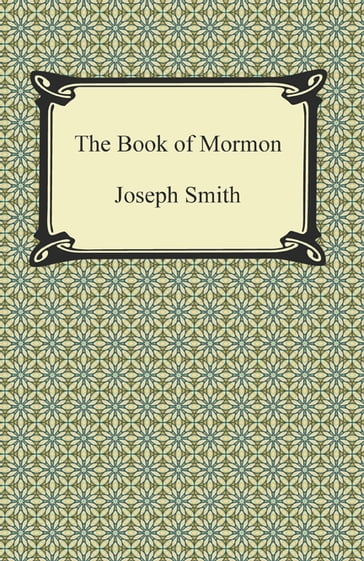 The Book of Mormon - Joseph Smith