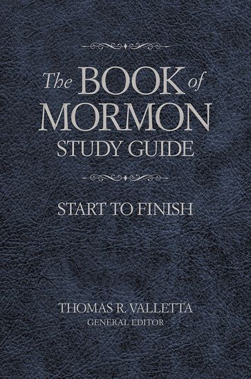 The Book of Mormon Study Guide: Start to Finish - R. Thomas - Valetta