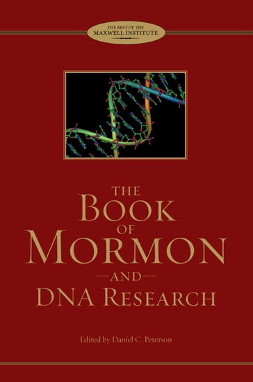 The Book of Mormon and DNA Research - Daniel C. - Oscar Peterson