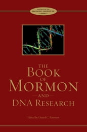 The Book of Mormon and DNA Research