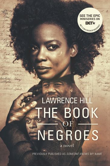 The Book of Negroes: A Novel (Movie Tie-in Edition) (Movie Tie-in Editions) - Lawrence Hill