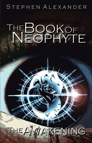 The Book of Neophyte - Stephen Alexander