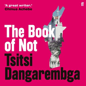 The Book of Not - Tsitsi Dangarembga