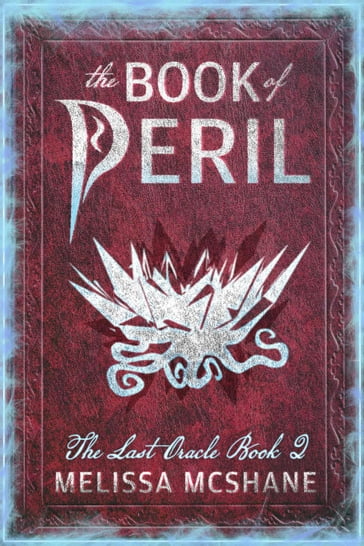 The Book of Peril - Melissa McShane