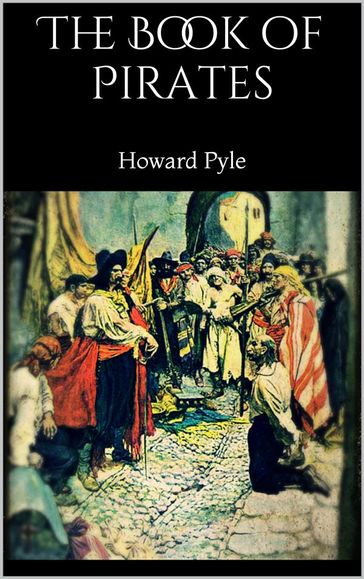 The Book of Pirates - Howard Pyle