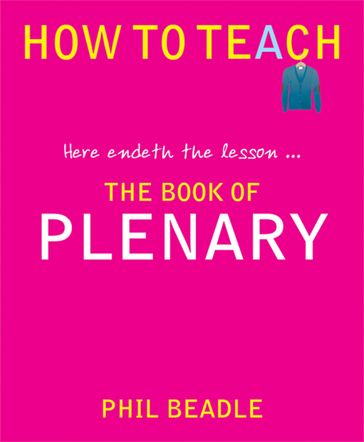 The Book of Plenary - Phil Beadle