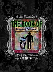 The Book of Poisonous & Evil Rubbish