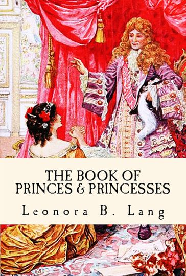 The Book of Princes and Princesses - Leonora Blanche Lang