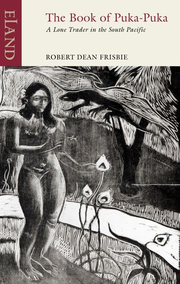 The Book of Puka-Puka - Robert Dean Frisbie - Anthony Weller