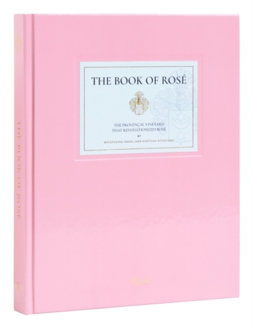 The Book of Rose - Whispering Angel - Chateau dEsclans