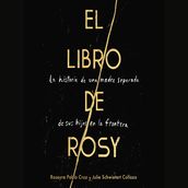 The Book of Rosy \ El libro de Rosy (Spanish edition)