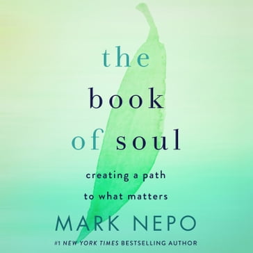 The Book of Soul - Mark Nepo