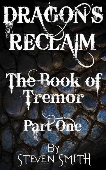 The Book of Tremor Part One - Steven Smith