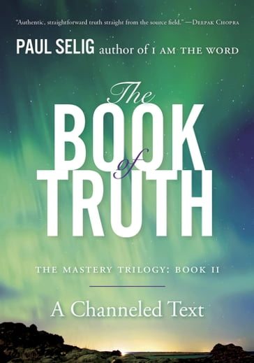 The Book of Truth - Paul Selig