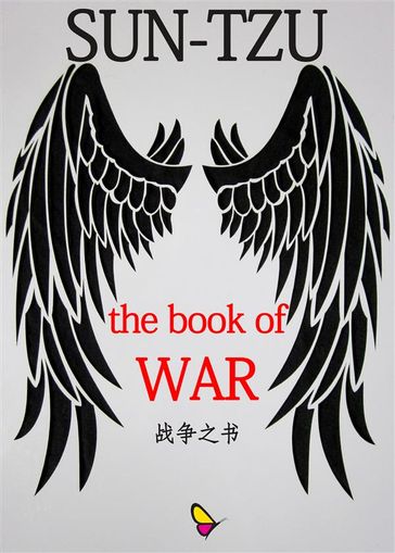 The Book of War - Sun Tzu