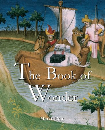 The Book of Wonder - Marco Polo
