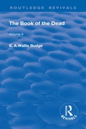 The Book of the Dead, Volume II
