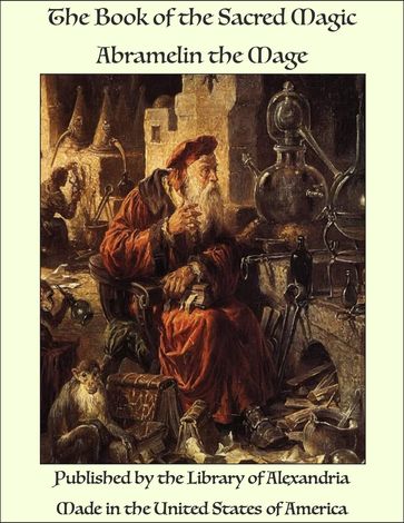 The Book of the Sacred Magic - Abramelin the Mage