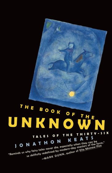 The Book of the Unknown - Jonathon Keats