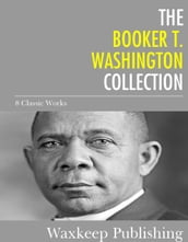 The Booker T. Washington Collection