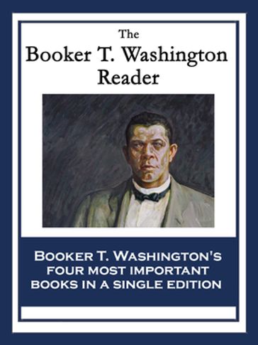 The Booker T. Washington Reader - Booker T. Washington