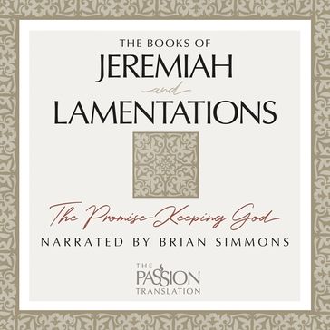 The Books of Jeremiah and Lamentations - Brian Simmons