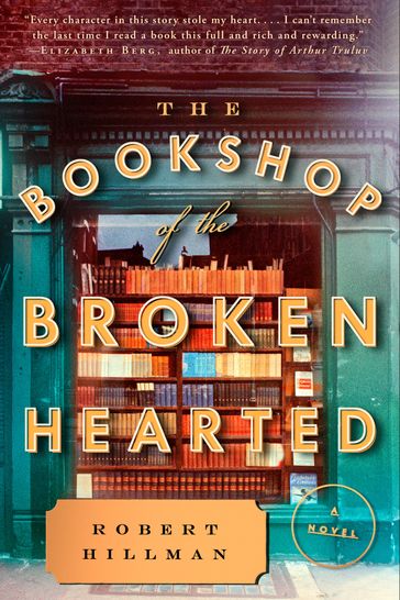 The Bookshop of the Broken Hearted - Robert Hillman