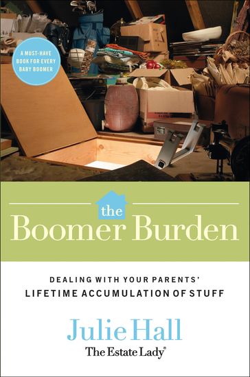 The Boomer Burden - Julie Hall