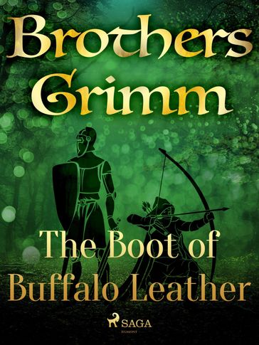 The Boot of Buffalo Leather - Brothers Grimm