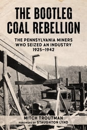 The Bootleg Coal Rebellion