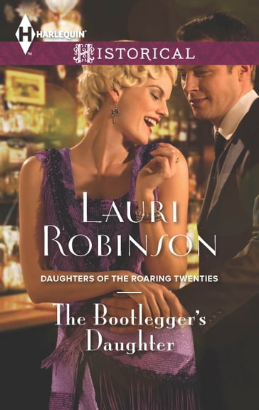 The Bootlegger's Daughter - Lauri Robinson