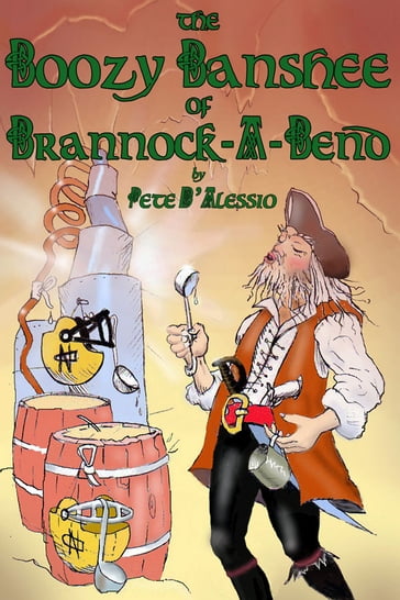 The Boozy Banshee of Brannock-A-Bend - Peter D