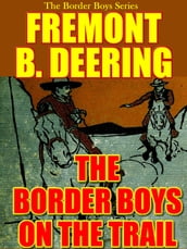 The Border Boys on the Trail