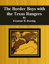 The Border Boys with the Texas Rangers