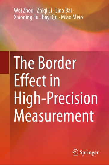 The Border Effect in High-Precision Measurement - Wei Zhou - Zhiqi Li - Lina Bai - Xiaoning Fu - Bayi Qu - Miao Miao