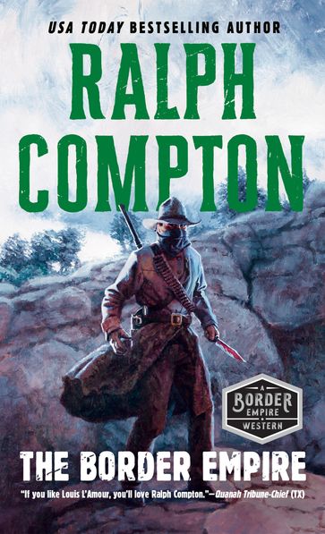 The Border Empire - Ralph Compton