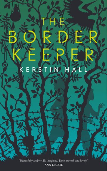 The Border Keeper - Kerstin Hall