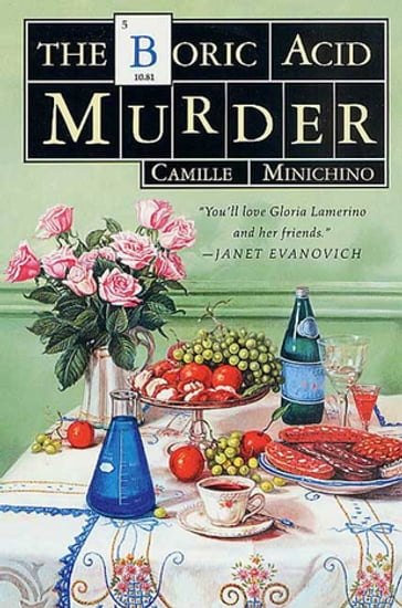 The Boric Acid Murder - Camille Minichino