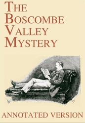 The Boscombe Valley Mystery - Annotated Version