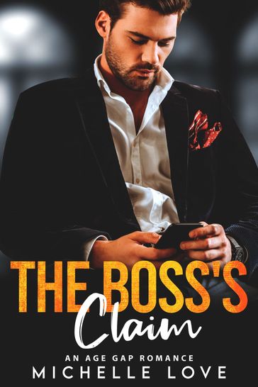 The Boss's Claim - Michelle Love