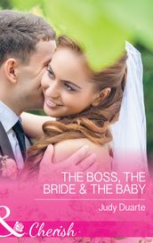 The Boss, the Bride & the Baby (Mills & Boon Cherish) (Brighton Valley Cowboys, Book 1)