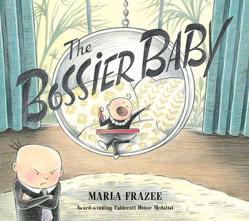 The Bossier Baby - Marla Frazee