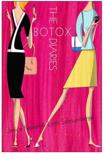 The Botox Diaries - Janice Kaplan - Lynn Schnurnberger