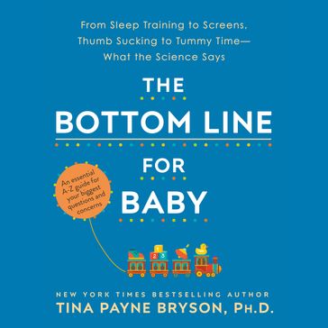 The Bottom Line for Baby - Tina Payne Bryson