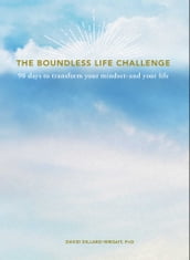 The Boundless Life Challenge