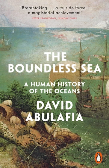 The Boundless Sea - Abulafia David