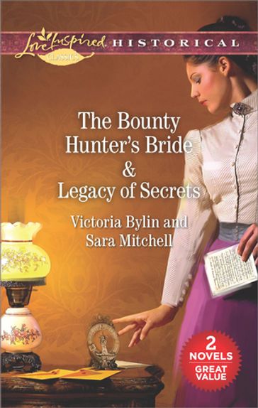 The Bounty Hunter's Bride & Legacy of Secrets - Sara Mitchell - Victoria Bylin